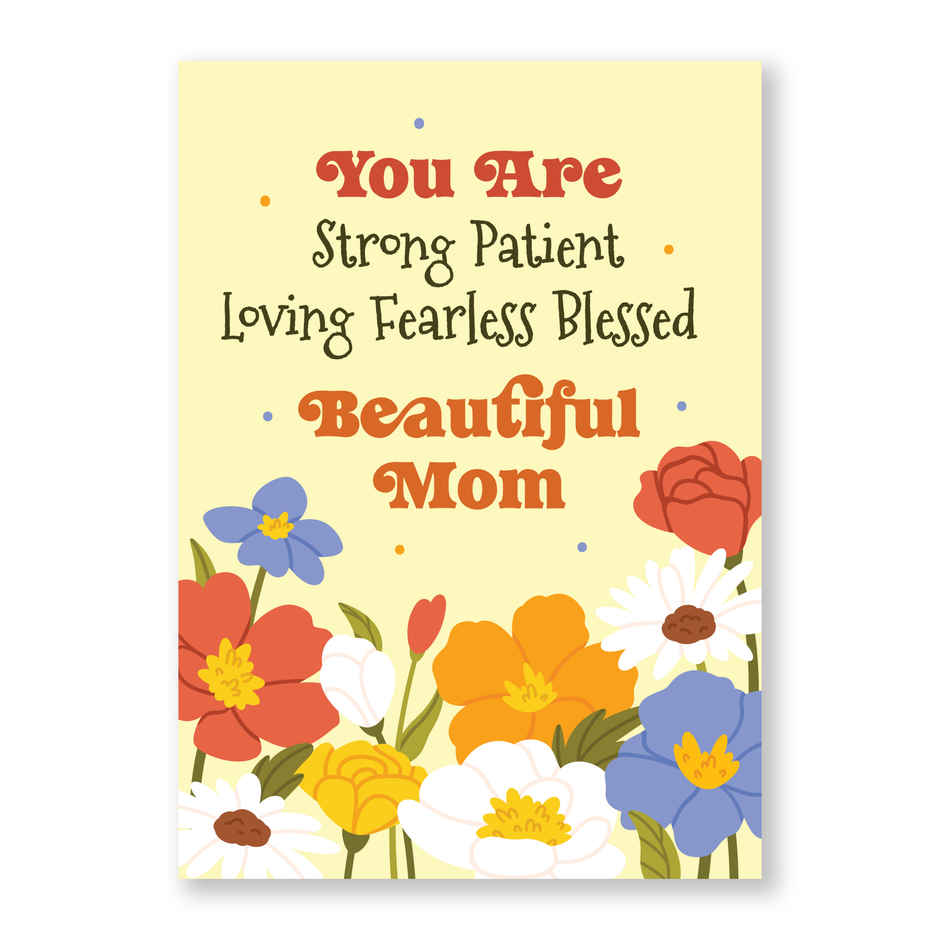 You Are Beautiful Mom Greeting Card | Oye Happy