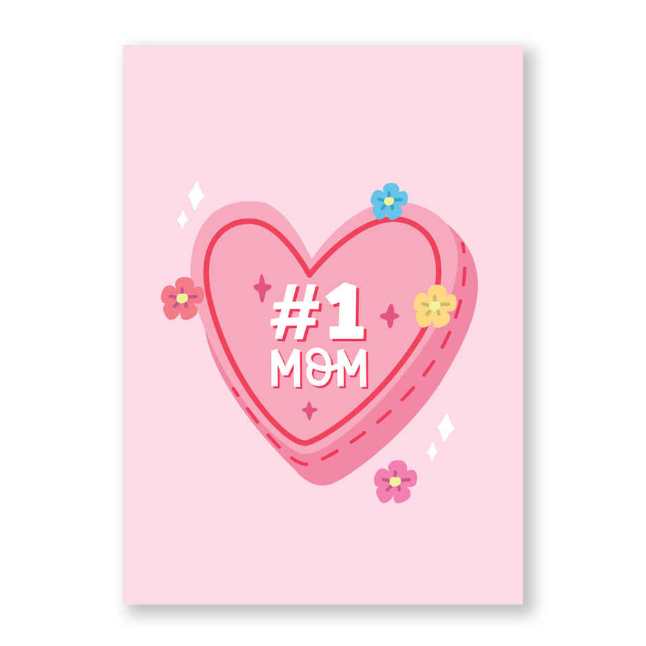 Number One Mom Greeting Card | Oye Happy