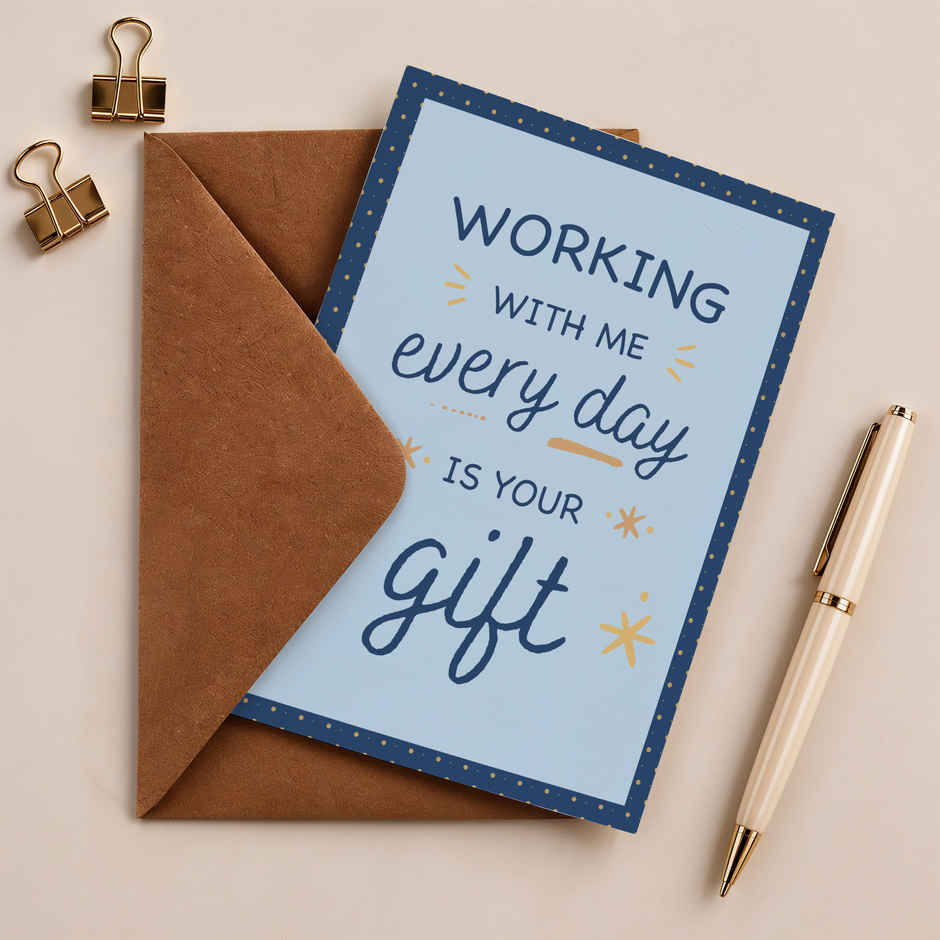 Working With Me Is Your Gift Greeting Card | Happy Mail