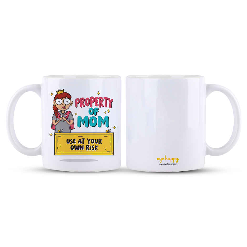 Property of Mom Mug | Oye Happy