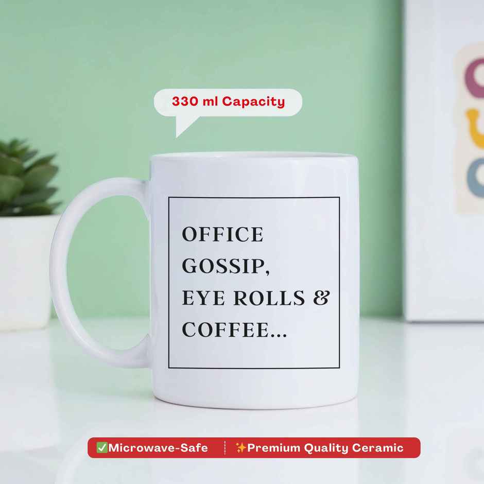 Office Gossip Mug | Oye Happy