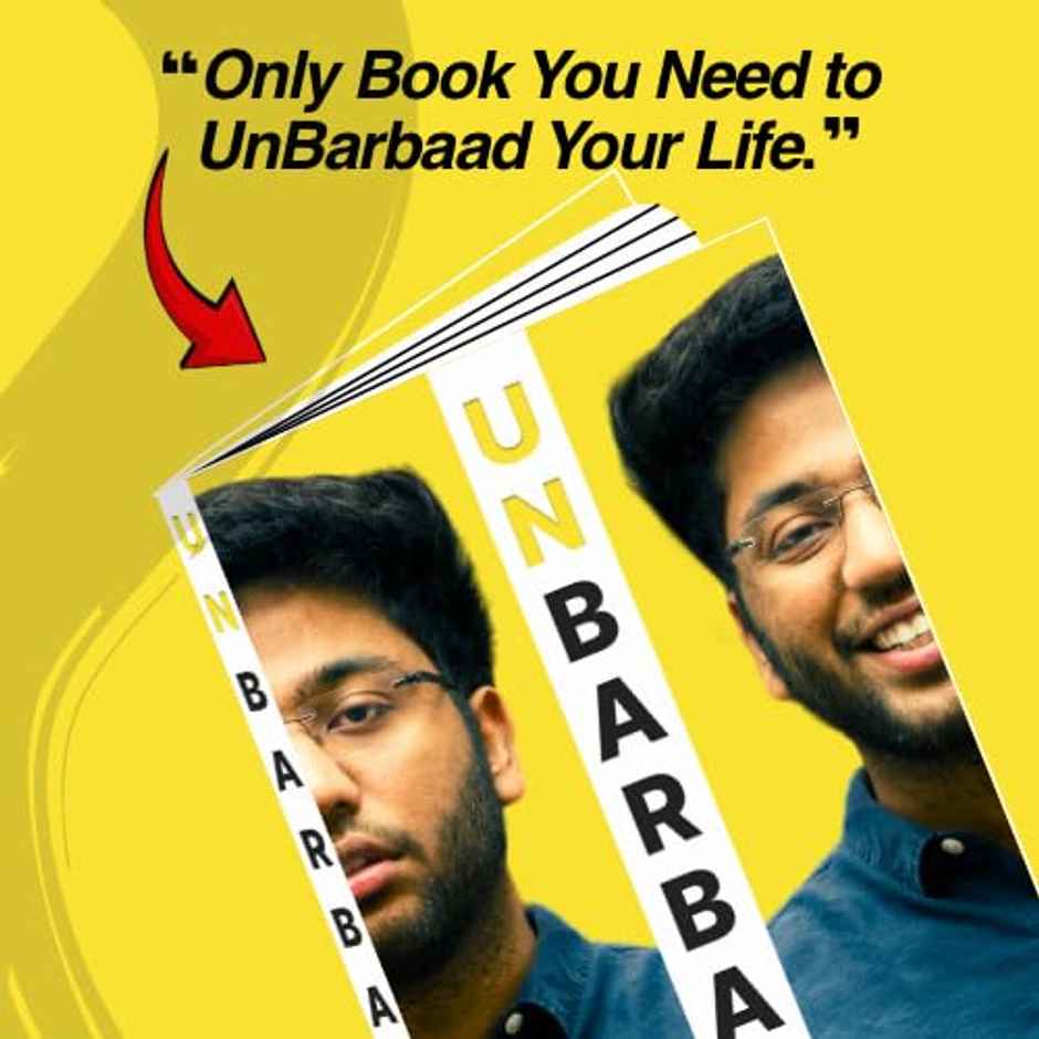 Unbarbaad - For Those Who Feel Lost by Shobhit Nirwan