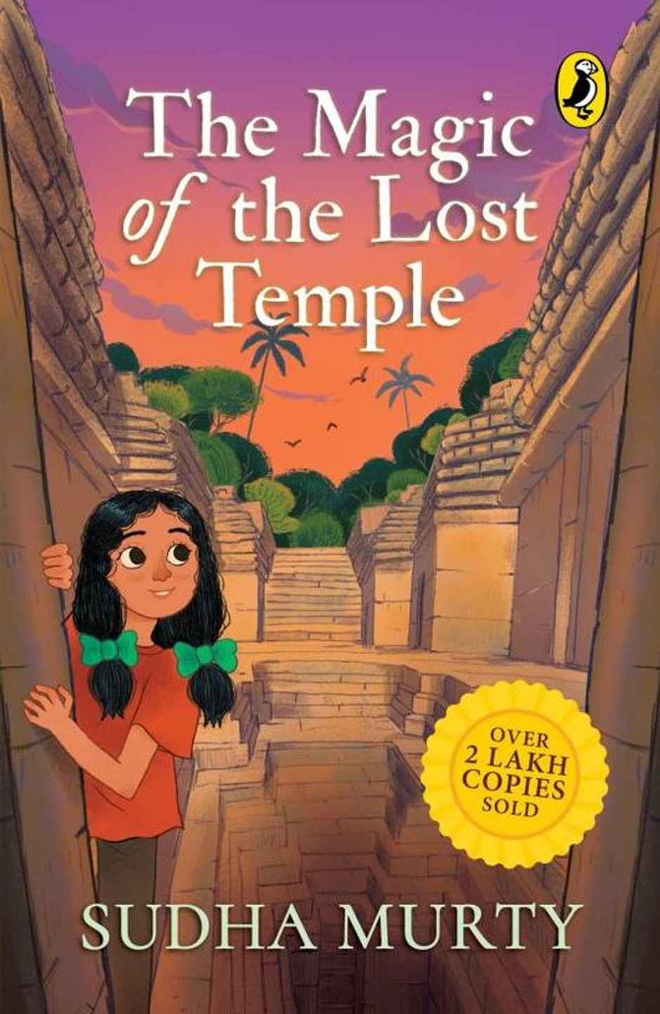 The Magic Of The Lost Temple Illustrated, Easy To Read And Much Loved Novel Sudha Murty Age 8-12