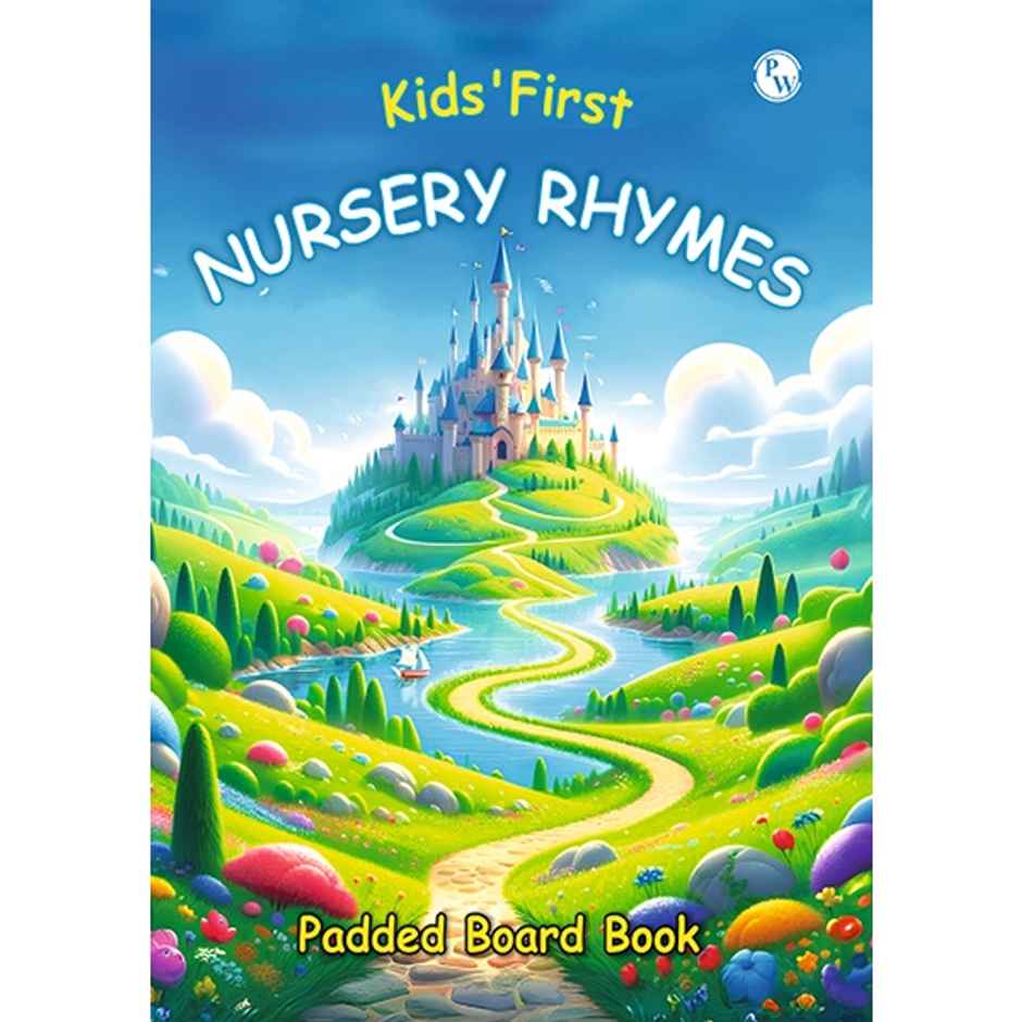 Physics Wallah Kids First Nursery Rhymes | Padded Board Book with Colorful Illustrations