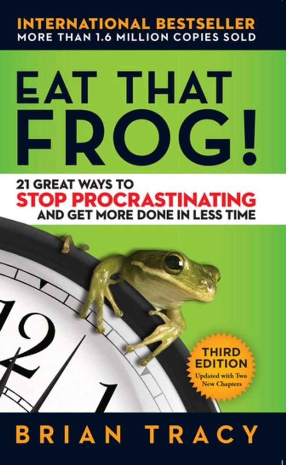 Eat That Frog!