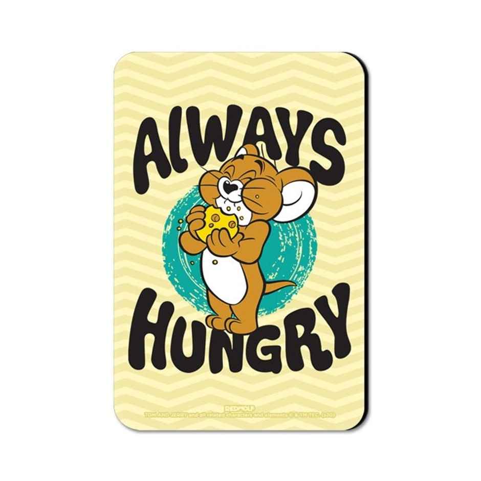 House Of Festivals Always Hungry - Tom Jerry Official Fridge Magnet