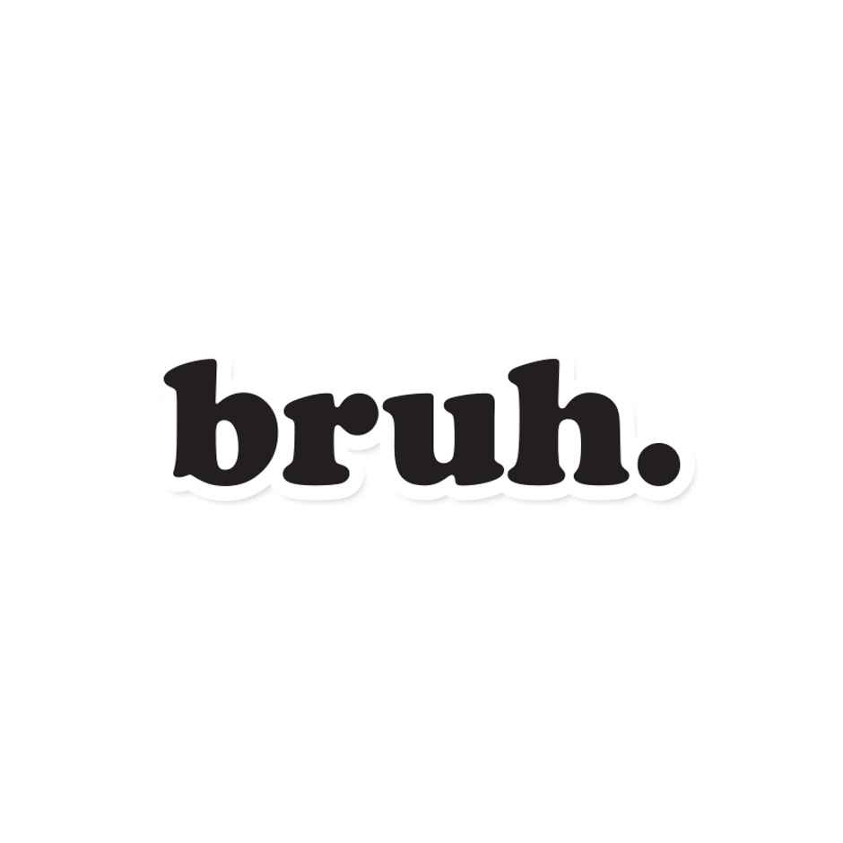 House Of Festivals Bruh. - Sticker