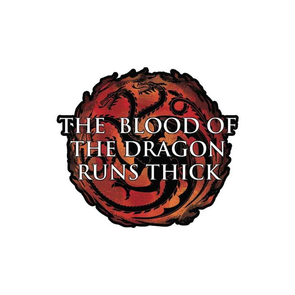 House of Festivals Blood of the Dragon - Game of Thrones Official Sticker