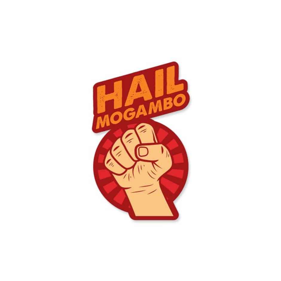 House Of Festivals Hail Mogambo - Sticker