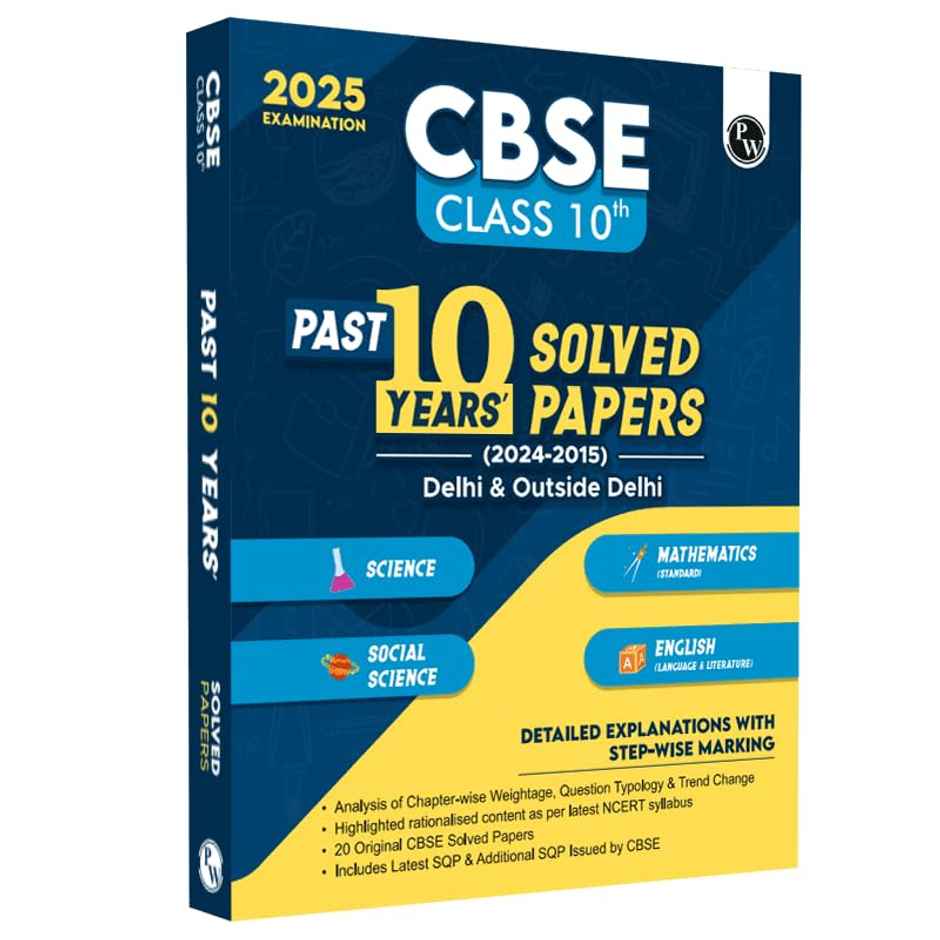 CBSE Class 10th PYQs - Past 10 Years' Solved Papers (2024-2025)