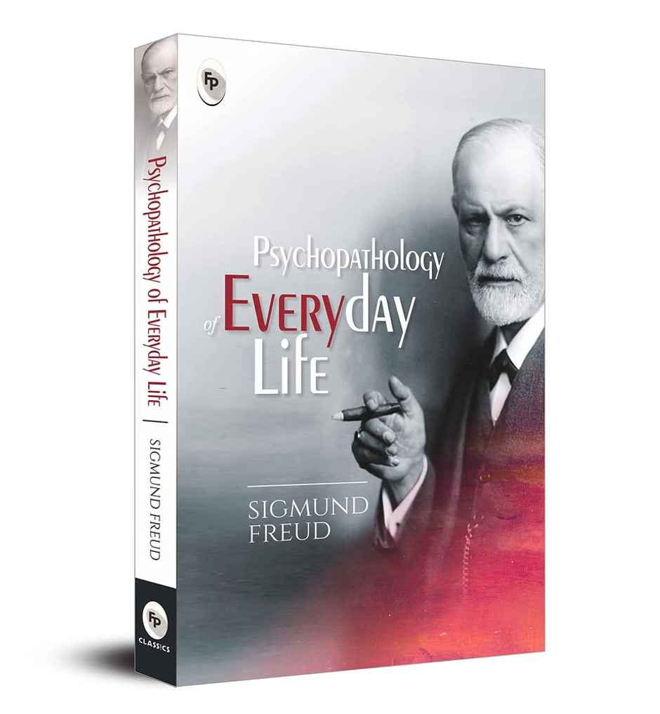 Psychopathology Of Everyday Life