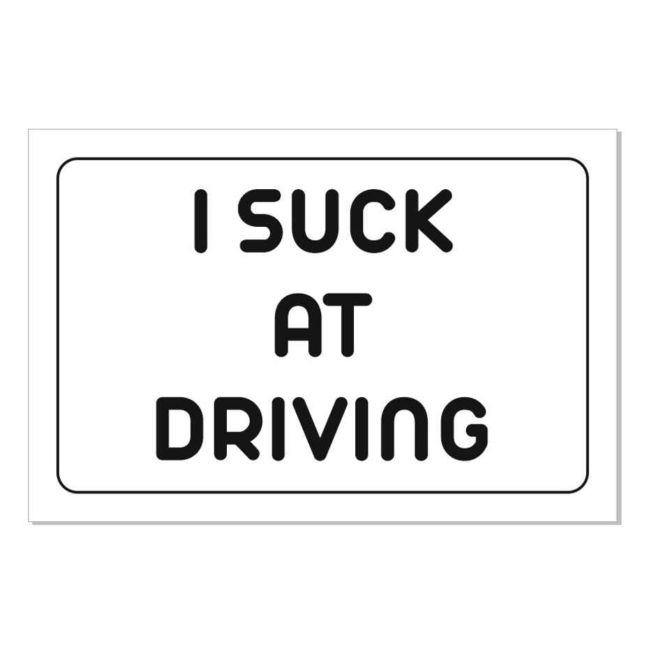 Samsidhi Auto I Suck at Driving Car Sticker