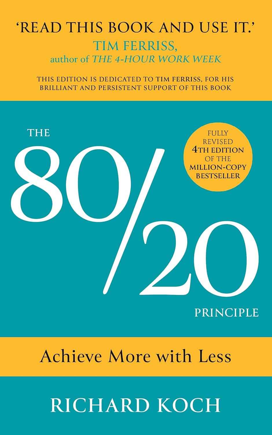 The 80/20 Principle- Achieve More With Less
