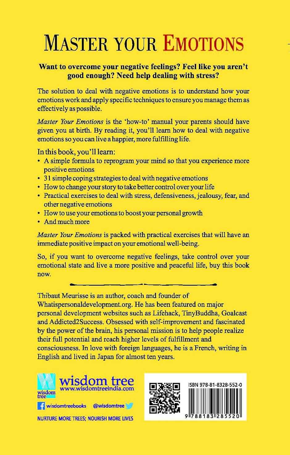 Master Your Emotions: A Practical Guide to Overcome Negativity And Better Manage Your Feelings