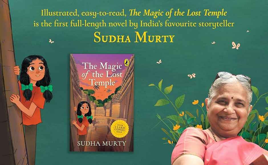 The Magic Of The Lost Temple Illustrated, Easy To Read And Much Loved Novel Sudha Murty Age 8-12