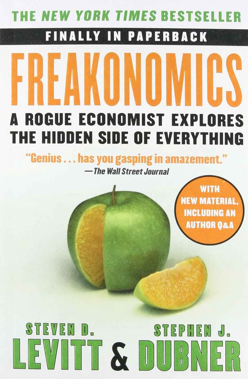 Freakonomics - A Rogue Economist Explores Hidden Side Of Everything