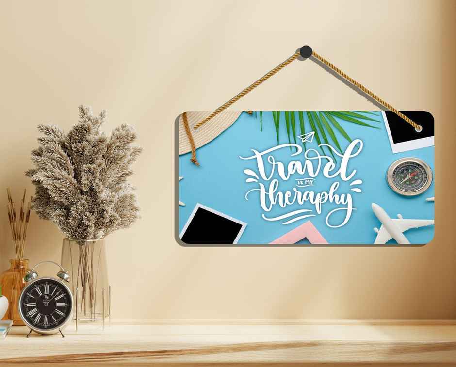 Saf Treval Is My Therapy Beautiful Home Decoration Wall Hanging|Wharec-28