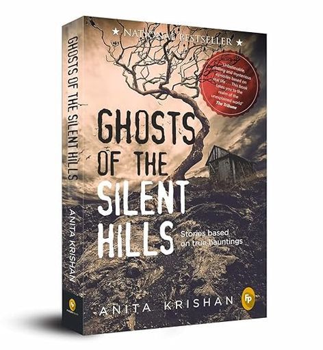 Ghosts Of The Silent Hills: Stories Based On True Hauntings