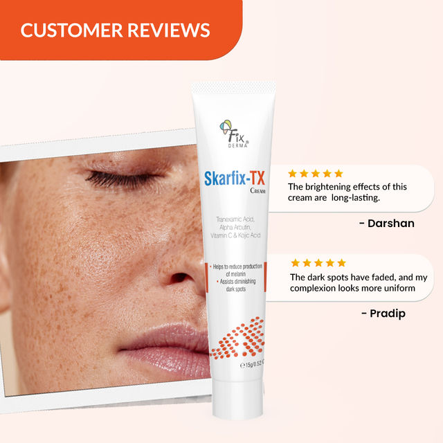 Fixderma Skarfix-TX Face Cream with Tranexamic, Kojic & Arbutin | For Pigmentation & Melasma