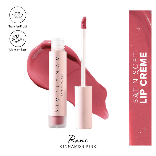Simply Nam Satin Soft Lip Creme -Rani (Cinnamon Pink) Tranfer Proof, Made With Rose Flower Extracts