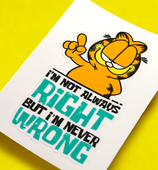 House Of Festivals Always Right - Garfield Official Sticker