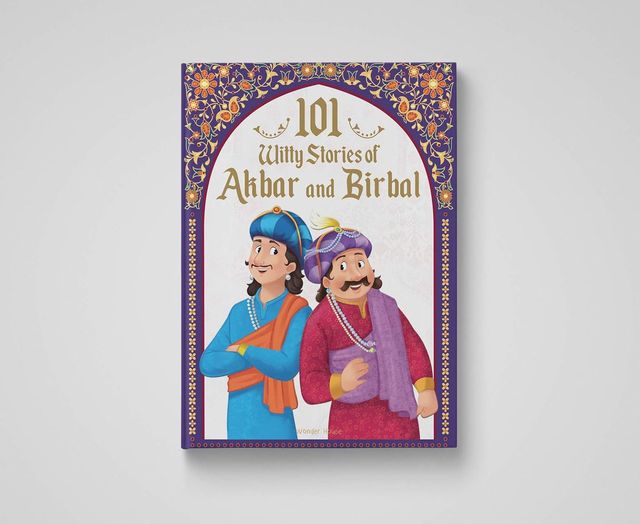 101 Witty Stories Of Akbar And Birbal - Collection Of Humorous Stories For Kids