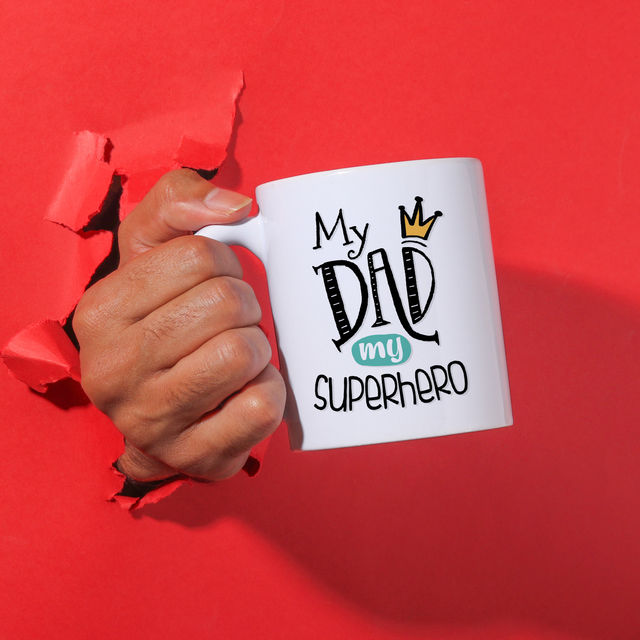Happy Mail My Dad My Superhero Mug