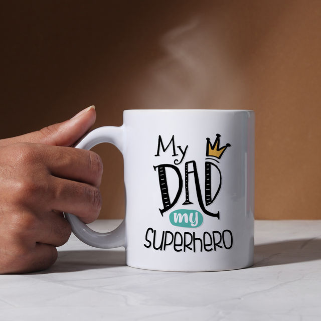 Happy Mail My Dad My Superhero Mug