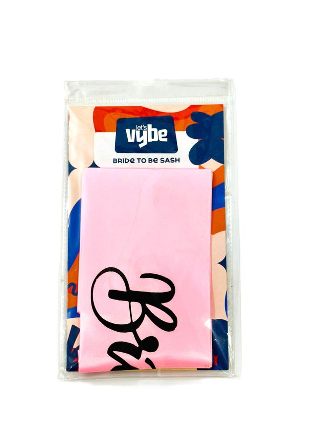 Let's Vybe Bride to be Sash - Assorted