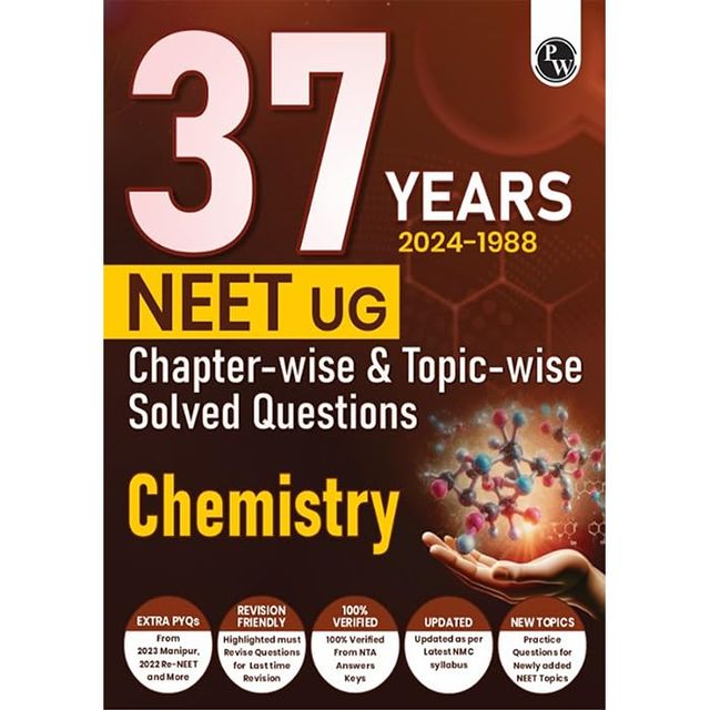 37 Years NEET Chemistry - Previous Yr Solved Question Papers & Chapterwise Solutions For 2025