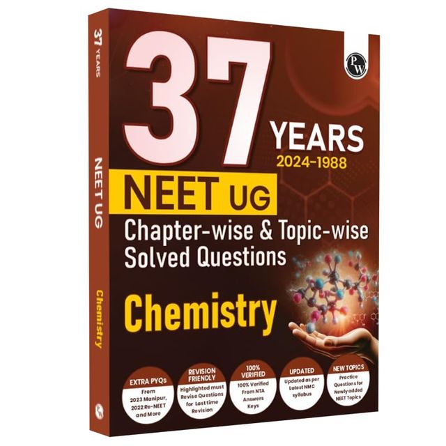 37 Years NEET Chemistry - Previous Yr Solved Question Papers & Chapterwise Solutions For 2025