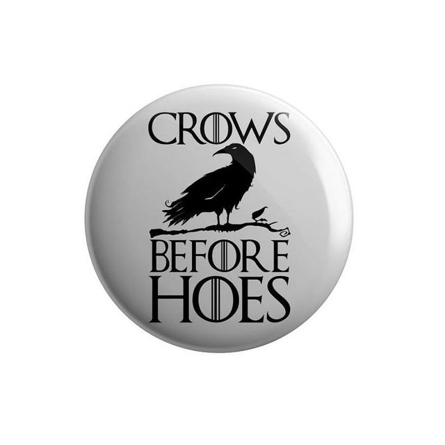 House Of Festivals Crows Before Hoes - Badge