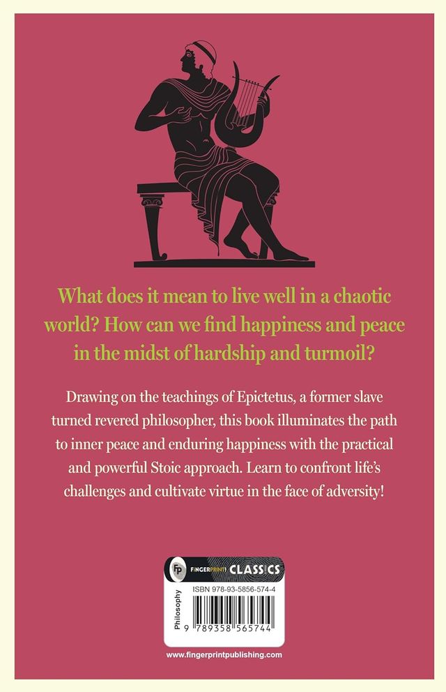 How To Live - A Handbook Of Stoic Philosophy Discourses And The Enchiridion By Epictetus