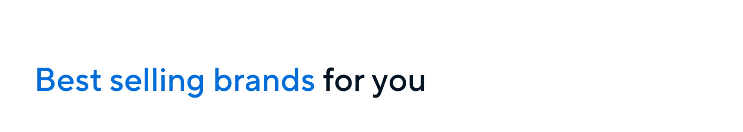 Best selling brands for you.png