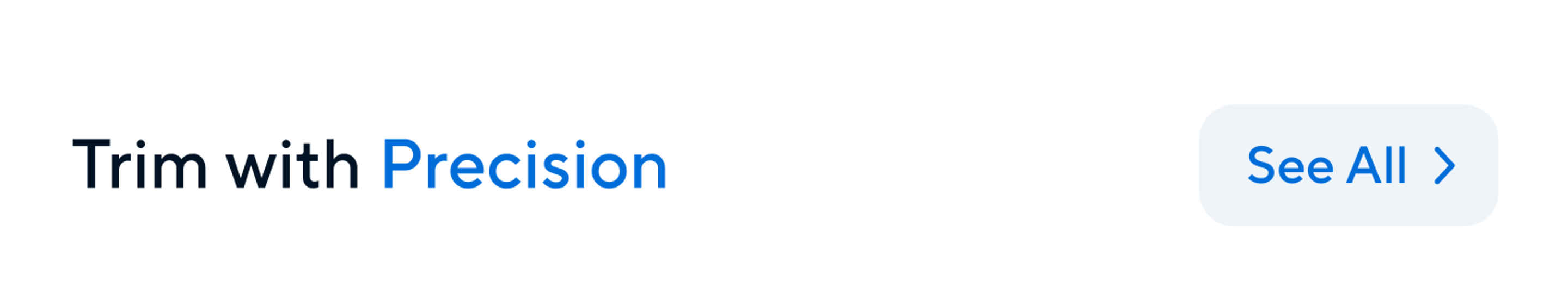 Trim with Precision.png