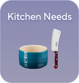 Kitchen Needs