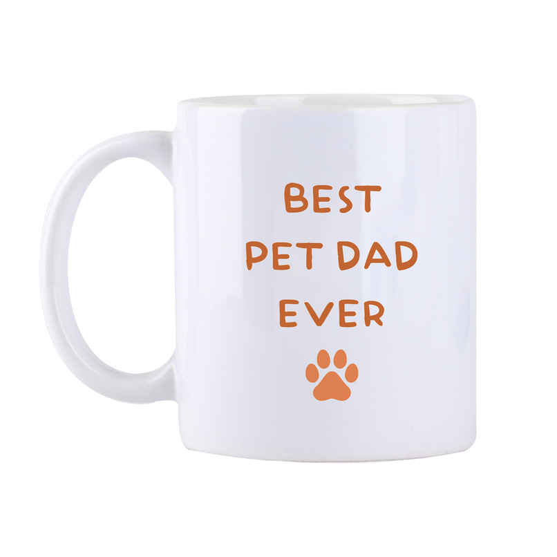 Oye happy Best Pet Dad Ever Oye happy Best Pet Dad Ever