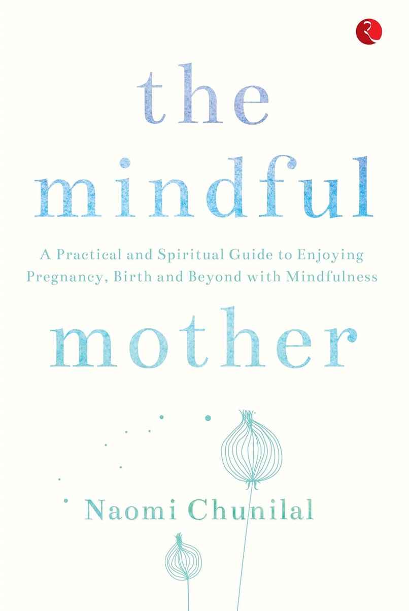 The Mindful Mother