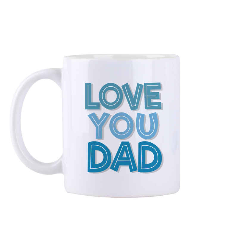 Oye happy Love you Dad Mug