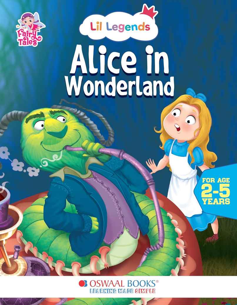 Oswaal Books Lil Legends Illustrated Fairy Tales - Alice In Wonderland | For Kids | Age 2-5 Years