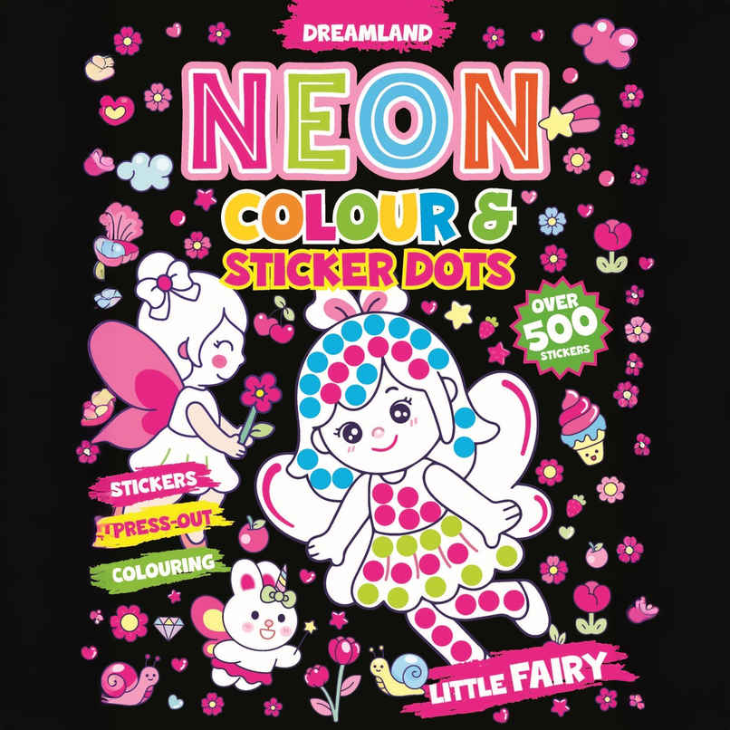Little Fairy Neon Colour Book and Sticker Dots Book Over 500 Stickers | Sticker book for kids