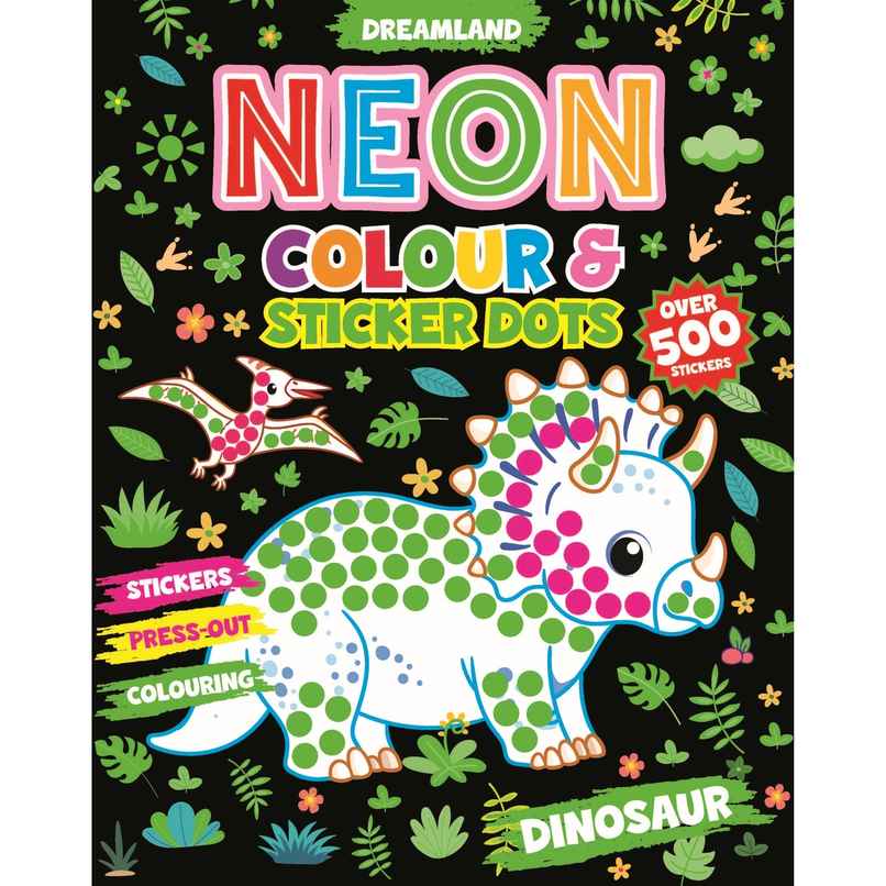 Dinosaur Neon Colour & Sticker Dots Book Over 500 Stickers Book for kids|Fun Coloring Book for kids
