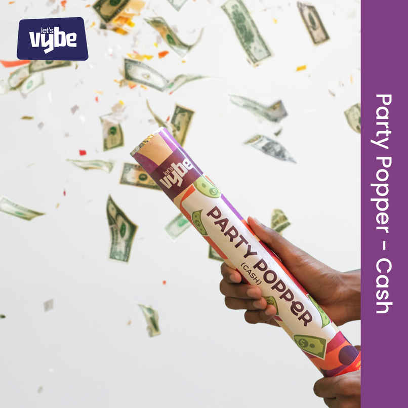 Party Popper Cash | Let's Vybe Party Popper Cash | Let's Vybe