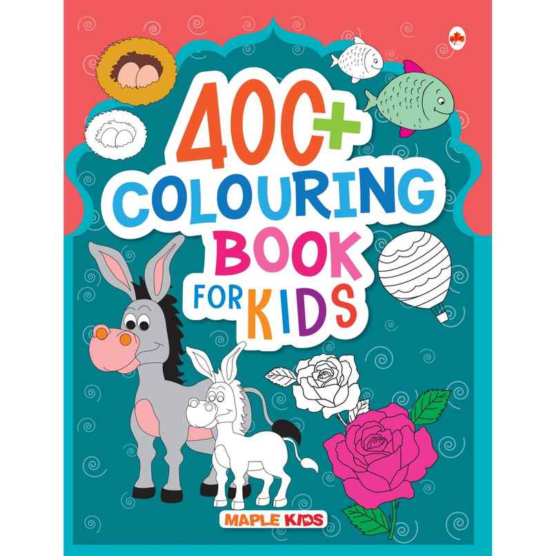 Colouring Book For Kids - 400+ Activities | Gift For Painting | Drawing | Age 3-6