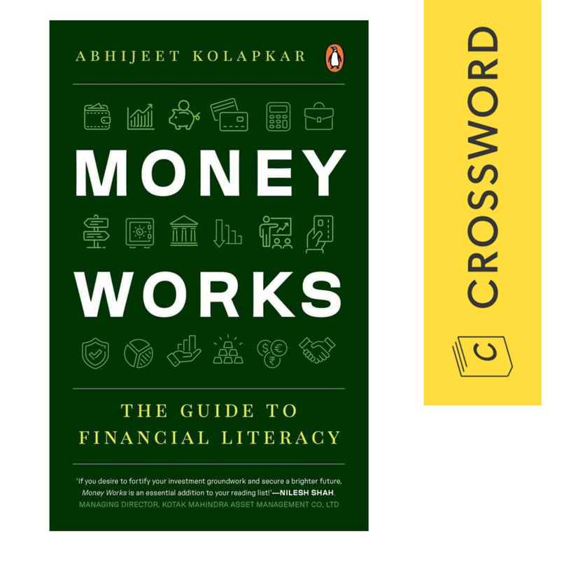 Money Works: The Guide to Financial Literacy