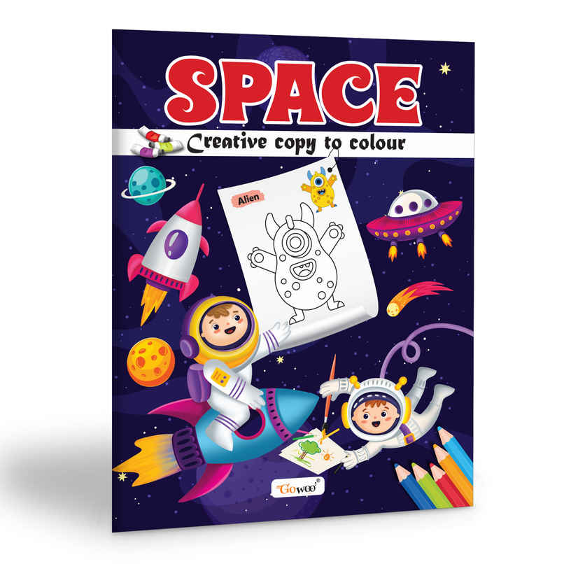 Space-Creative Copy To Colour | Children Colouring Book | Easy Colouring Book for Nursery Kids
