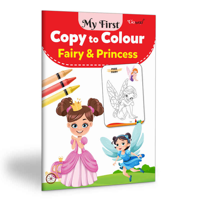 My First Copy To Colour - Fairy & Princess | Easy Colouring Book | Colour Book for Toddlers