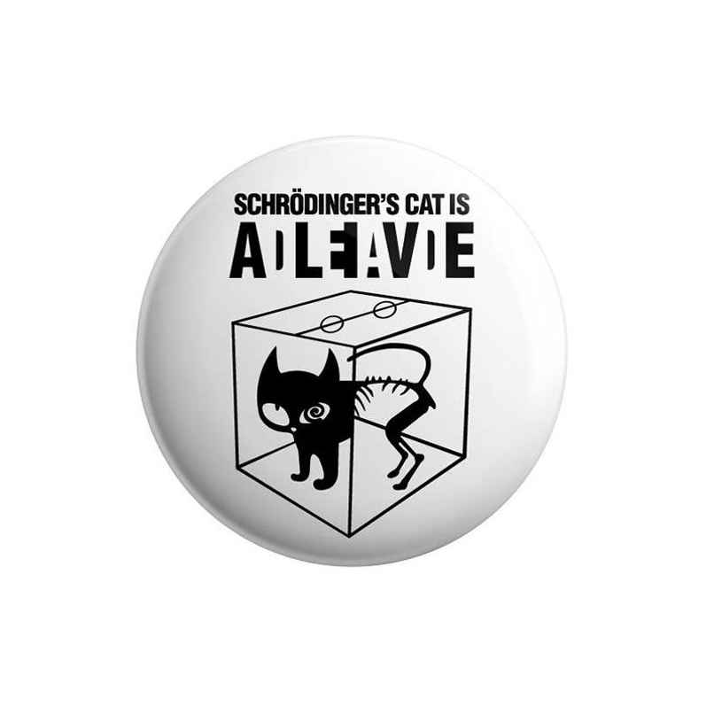 House Of Festivals Schrodinger'S Cat - Badge House Of Festivals Schrodinger'S Cat - Badge