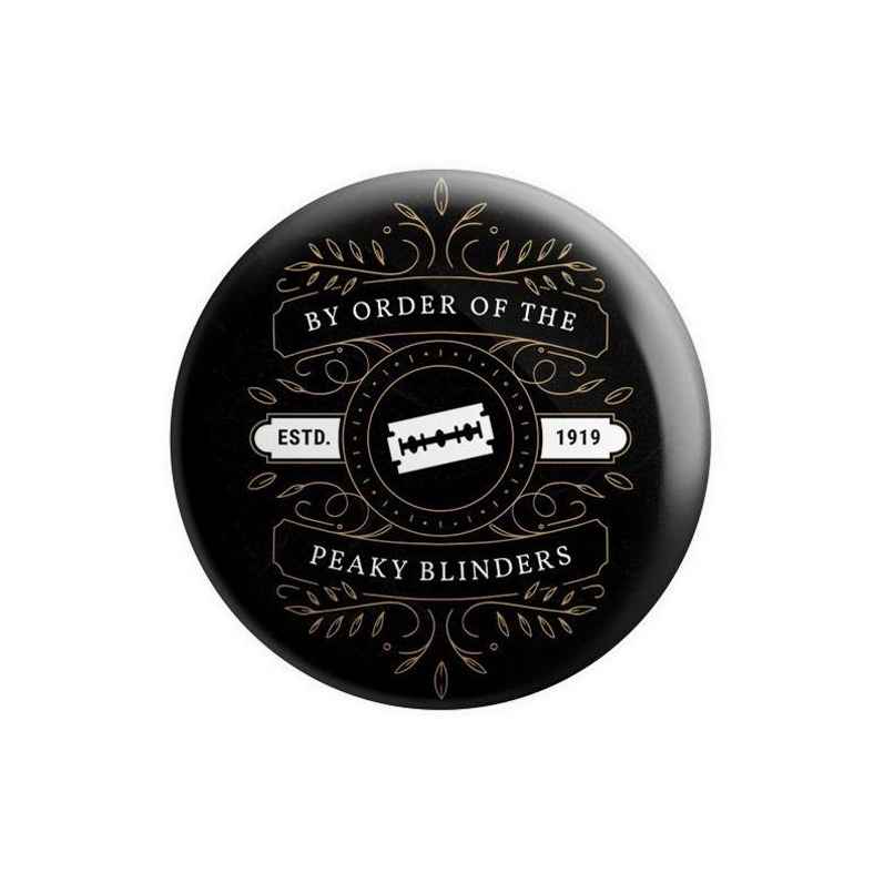 House Of Festivals Peaky Blinders- By Order - Badge