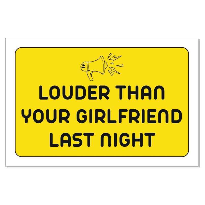 Samsidhi Auto Louder Than Your Girlfriend Car Sticker